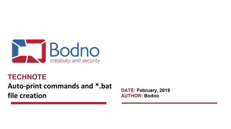 Auto-Print Commands and *.bat File Creation - Bodno