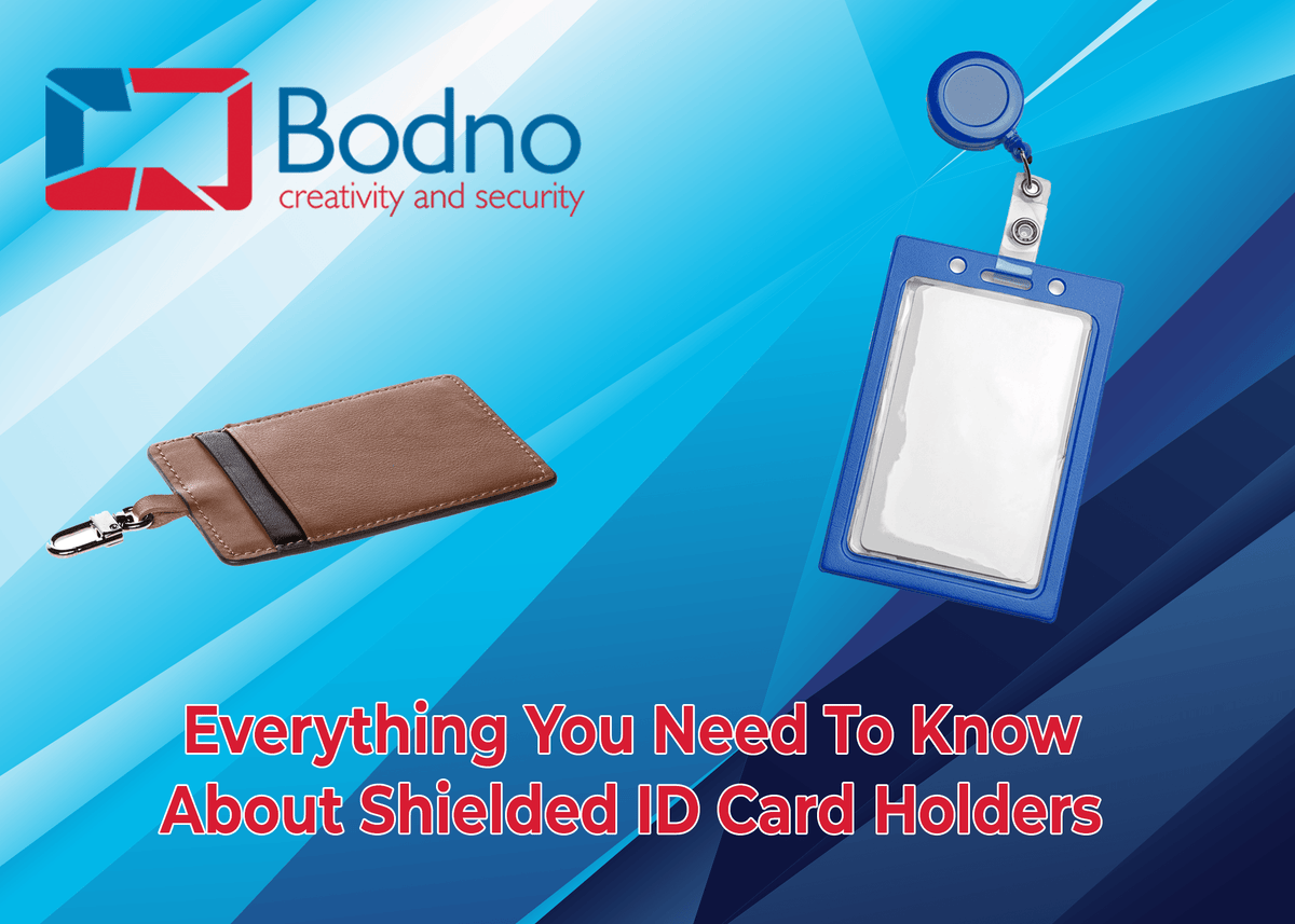 Everything You Need to Know About Shielded ID Card Holders
