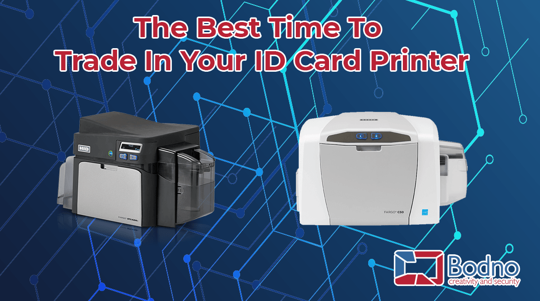 The Best Time To Trade In Your ID Card Printer