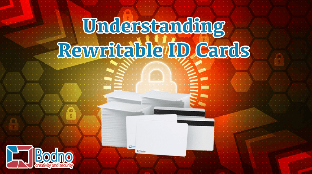 Understanding Rewritable ID Cards