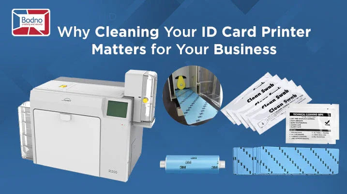 Why Cleaning Your ID Card Printer Matters for Your Business