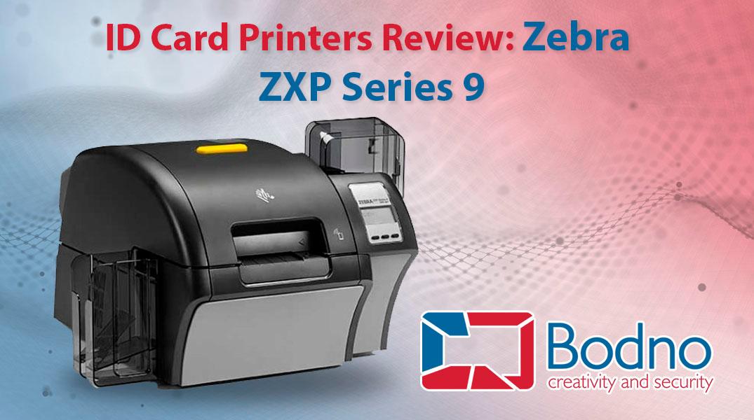 A Quick Comparison of Zebra ZXP7 vs. Zebra ZXP9 ID Card Printers