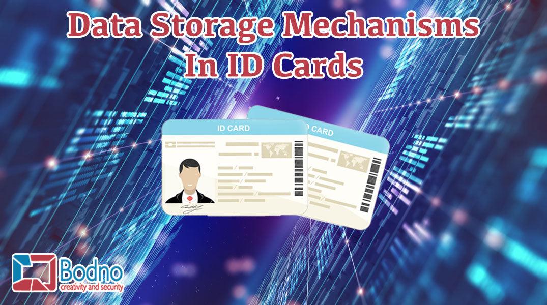 Data Storage Mechanisms In ID Cards 