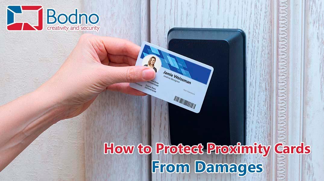How to Protect Proximity Cards from Damages