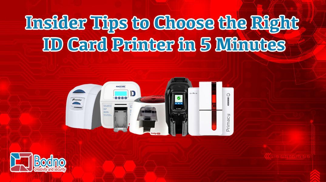 Insider Tips to Choose the Right ID Card Printer in 5 Minutes