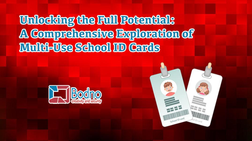 Unlocking the Full Potential: A Comprehensive Exploration of Multi-Use School ID Cards