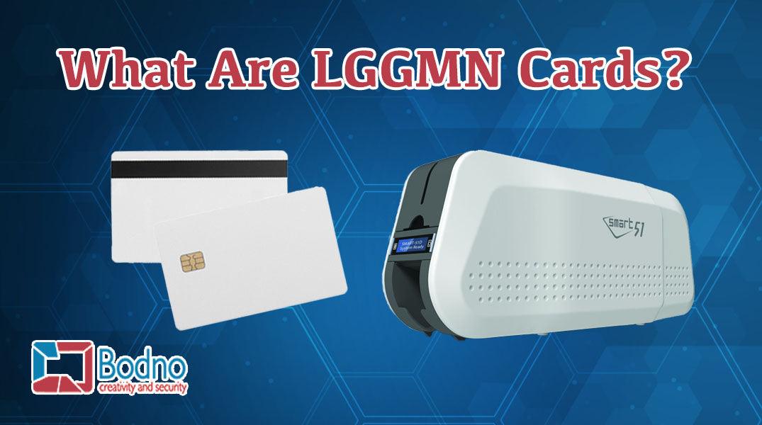 What Are LGGMN Cards?